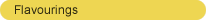 Flavourings button