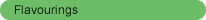 Flavourings button